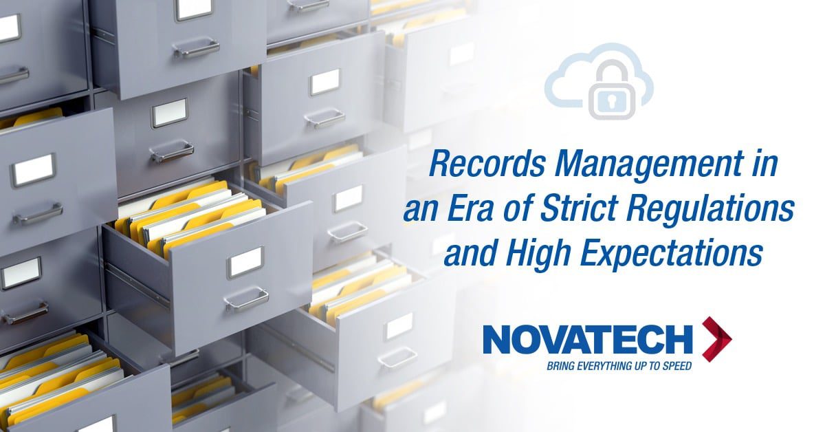 Records Management in an Era of Strict Regulations and High ...